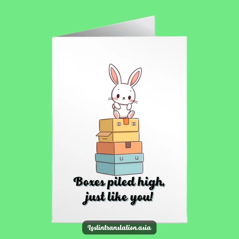 Free Printable Funny Birthday Card: Rabbit on Boxes, Hilarious Downloadable Gift!